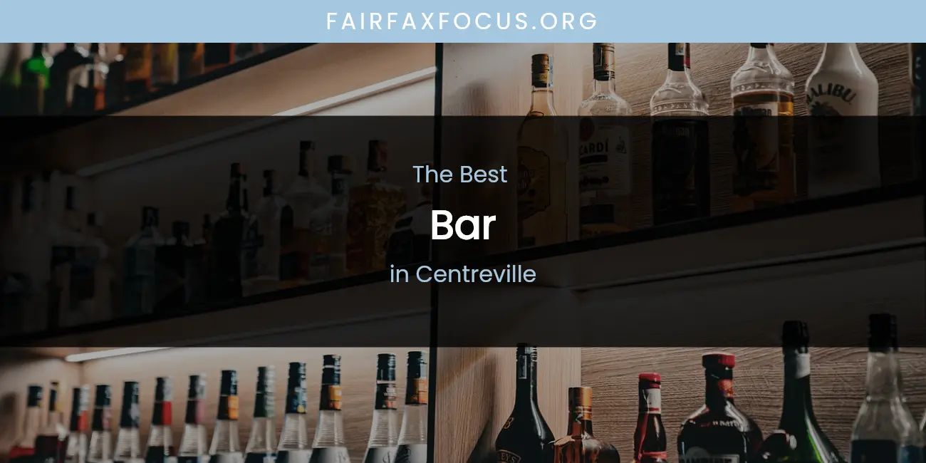 The Absolute Best Bar in Centreville featured
