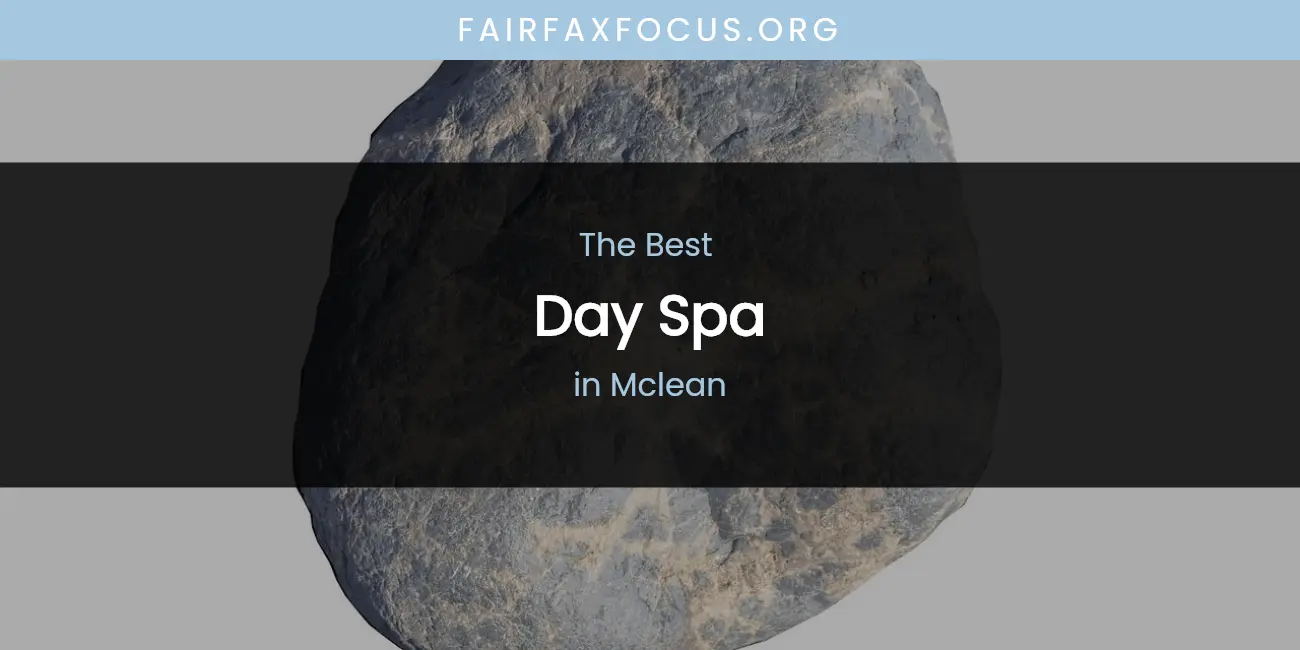 Ranked: Best Day Spa in Mclean